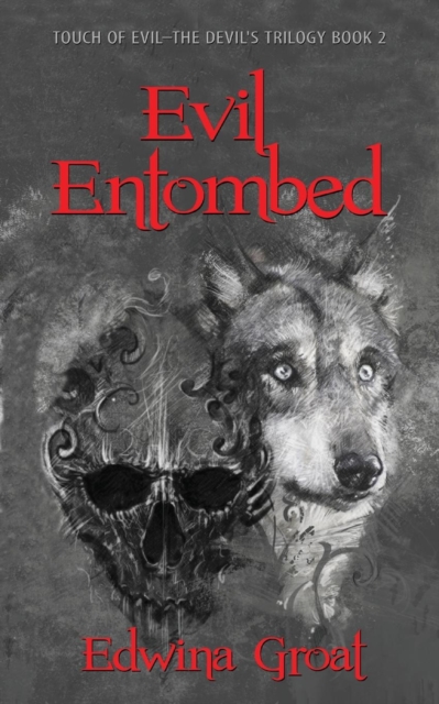 Evil Entombed, Paperback / softback Book