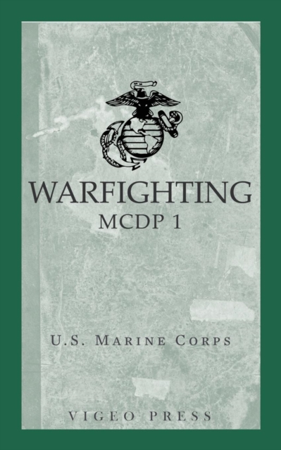 Warfighting : McDp 1, Paperback / softback Book