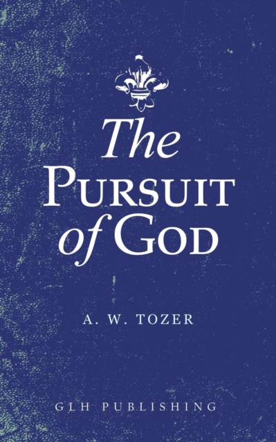 The Pursuit of God, EPUB eBook