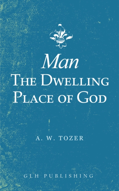 Man-The Dwelling Place of God, EPUB eBook
