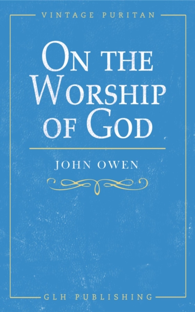 On the Worship of God, EPUB eBook