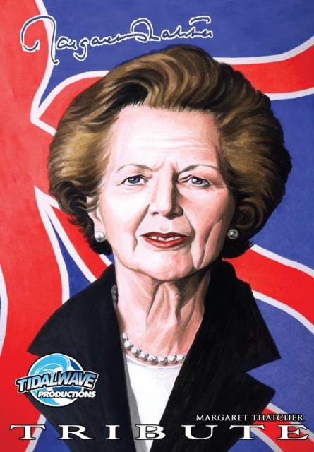 Tribute : Margaret Thatcher, Paperback / softback Book