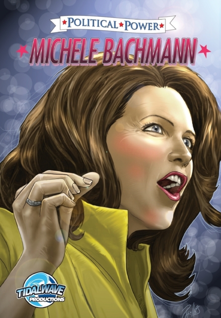 Political Power : Michele Bachmann, Paperback / softback Book