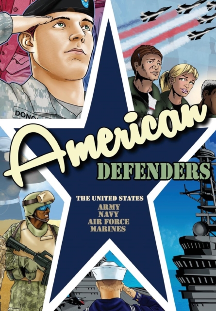 American Defenders : United States Military, Paperback / softback Book