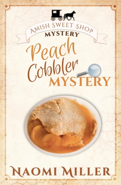 Peach Cobbler Mystery, Paperback / softback Book