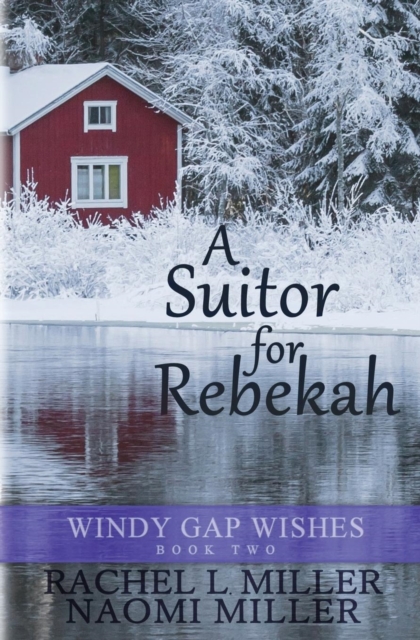 A Suitor for Rebekah, Paperback / softback Book