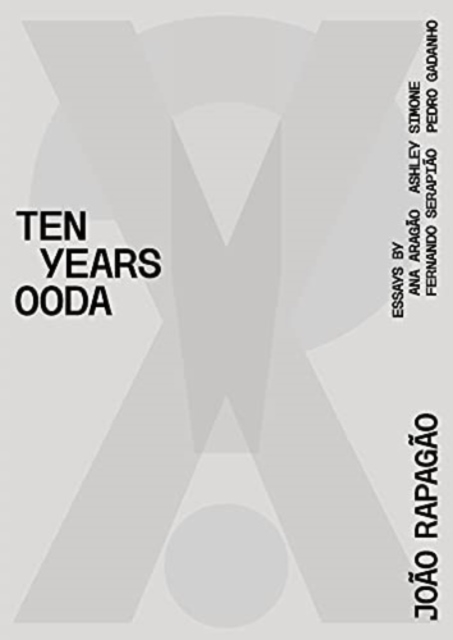 X!? 2010-2020 TEN YEARS OODA, Hardback Book
