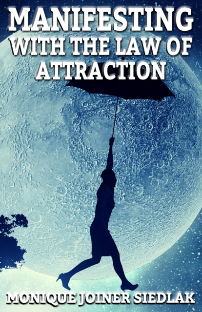 Manifesting With the Law of Attraction, Paperback / softback Book