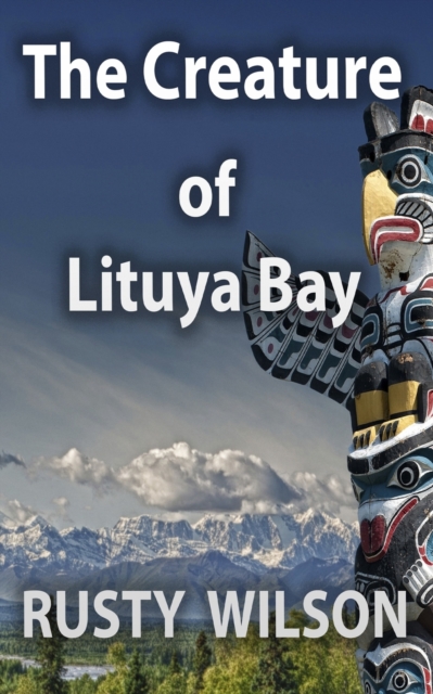 The Creature of Lituya Bay, Paperback / softback Book