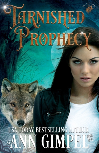 Tarnished Prophecy : Shifter Paranormal Romance, Paperback / softback Book