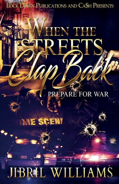 When the Streets Clap Back : Prepare For War, Paperback / softback Book