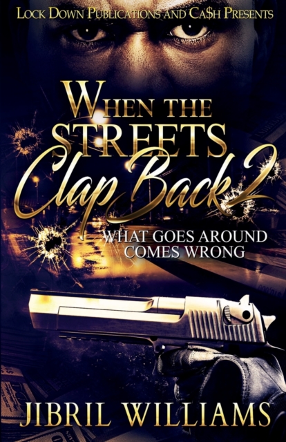 When the Streets Clap Back 2 : What Goes Around Comes Wrong, Paperback / softback Book