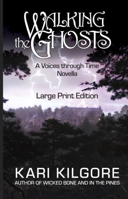 Walking the Ghosts : A Voices through Time Novella, Paperback / softback Book