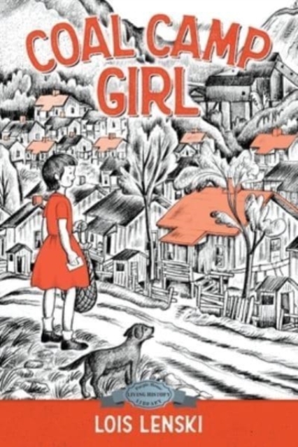 Coal Camp Girl, Paperback / softback Book