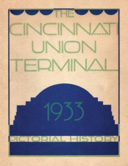 Cincinnati Union Terminal, Paperback / softback Book