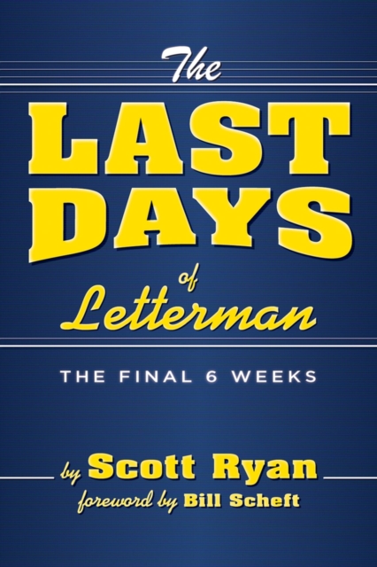 The Last Days Of Letterman, Paperback / softback Book