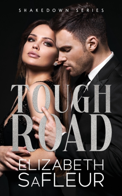 Tough Road : The Shakedown Series, Paperback / softback Book