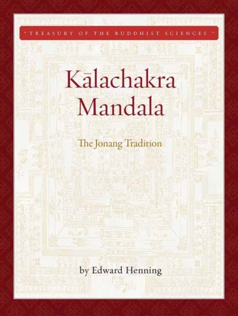 Kalachakra Mandala : The Jonang Tradition, Hardback Book