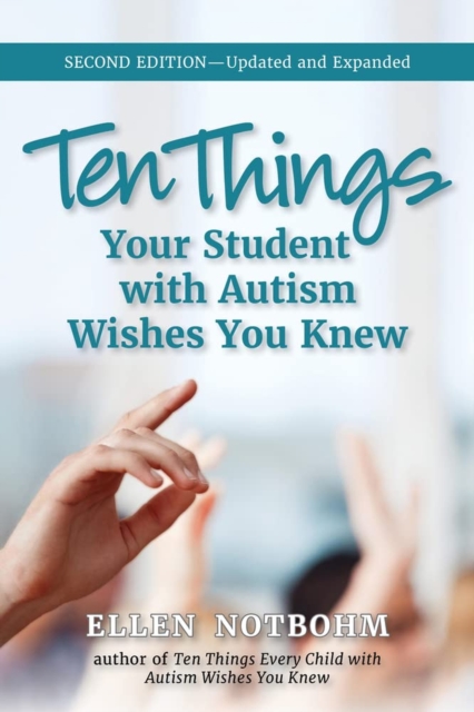 Ten Things Your Student with Autism Wishes You Knew, Paperback / softback Book