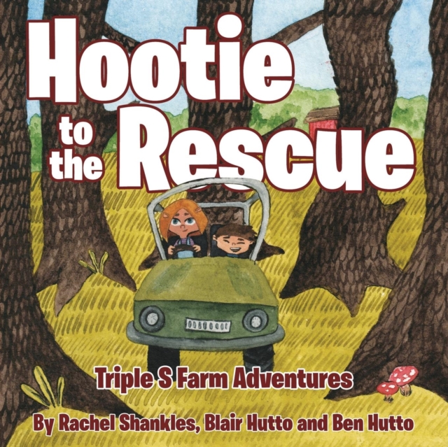Triple S Farm Adventures : Hootie to the Rescue, Paperback / softback Book