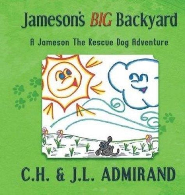 Jameson's Big Backyard, Hardback Book