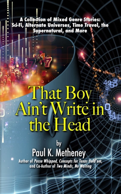 That Boy Ain't Write in the Head, Paperback / softback Book