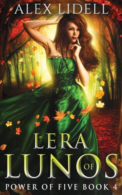 Lera of Lunos : Power of Five, Book 4, Hardback Book