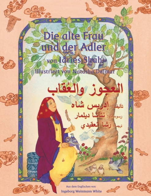 Die alte Frau und der Adler : Zweisprachige Ausgabe Deutsch-Arabisch, Paperback / softback Book