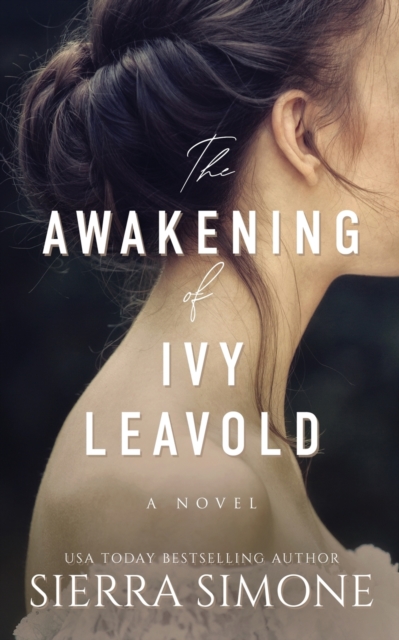 The Awakening of Ivy Leavold, Paperback / softback Book