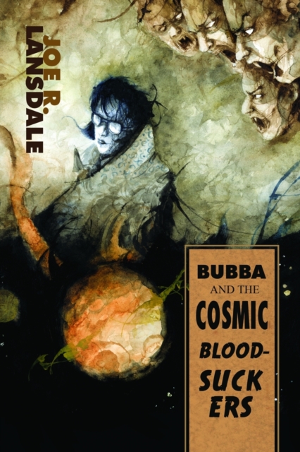 Bubba and the Cosmic Blood-Suckers / Bubba Ho-Tep, Paperback / softback Book