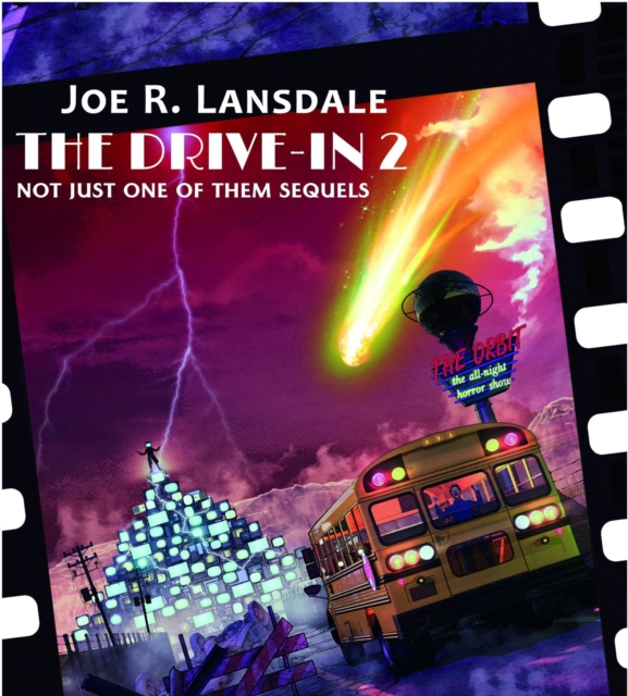 The Drive-In 2 : Not Just One of Them Sequels, EPUB eBook