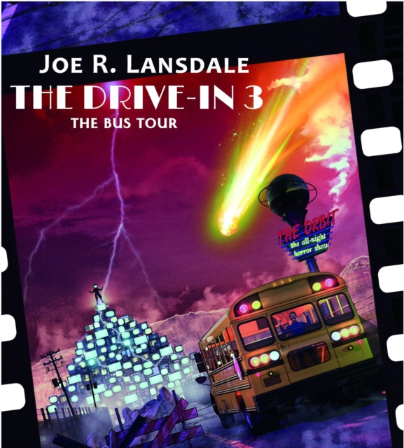 The Drive-In 3 : The Bus Tour, EPUB eBook