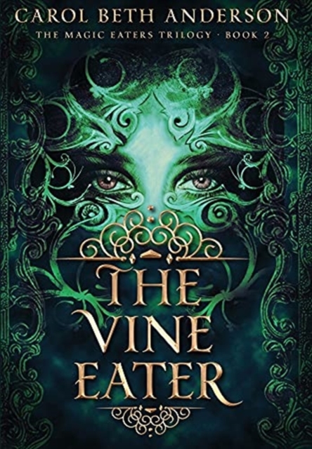 The Vine Eater, Hardback Book