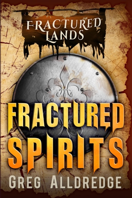 Fractured Spirits : A Dark Fantasy, Paperback / softback Book