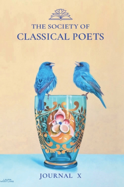 The Society of Classical Poets Journal X, Paperback / softback Book