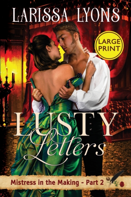 Lusty Letters - Large Print : A Fun and Steamy Historical Regency, Paperback / softback Book