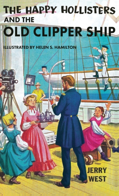 The Happy Hollisters and the Old Clipper Ship : HARDCOVER Special Edition, Hardback Book