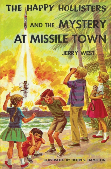 The Happy Hollisters and the Mystery at Missile Town, Paperback / softback Book