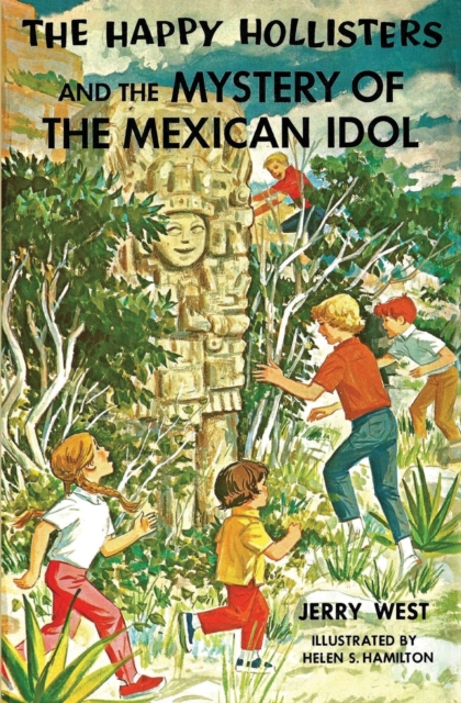 The Happy Hollisters and the Mystery of the Mexican Idol, Paperback / softback Book