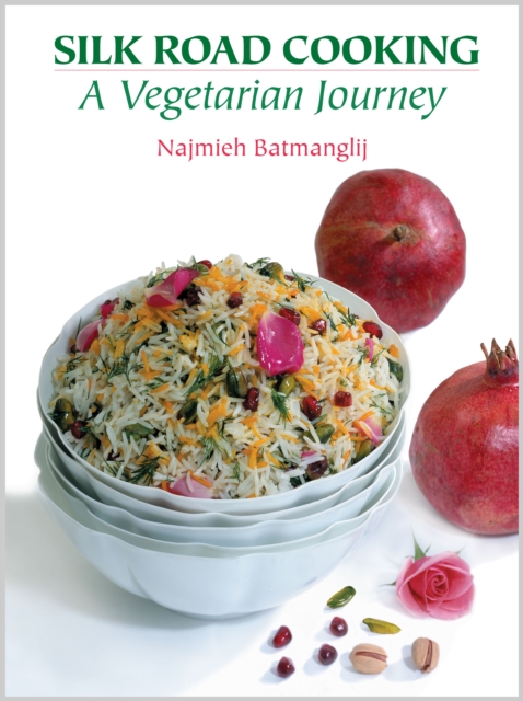 Silk Road Cooking: A Vegetarian Journey, EPUB eBook