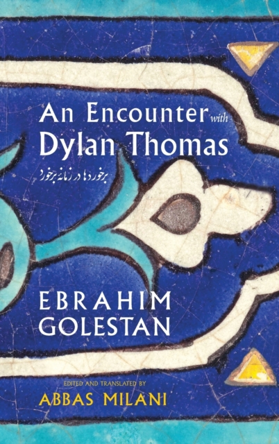 An Encounter with Dylan Thomas, Hardback Book