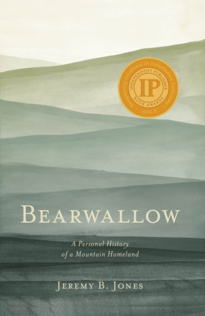 Bearwallow : A Personal History of a Mountain Homeland, Paperback / softback Book