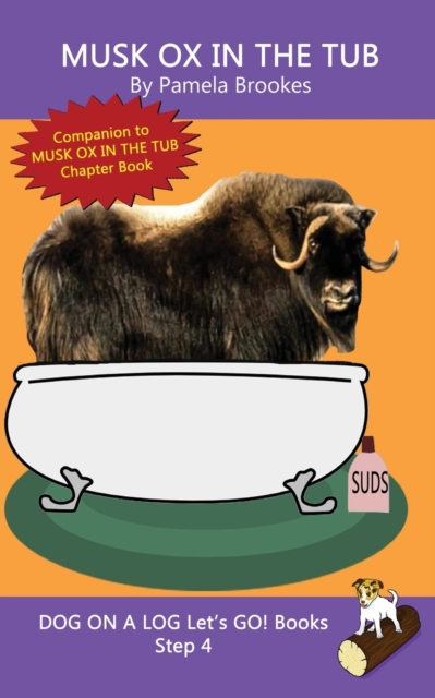 Musk Ox In The Tub : Sound-Out Phonics Books Help Developing Readers, including Students with Dyslexia, Learn to Read (Step 4 in a Systematic Series of Decodable Books), Paperback / softback Book