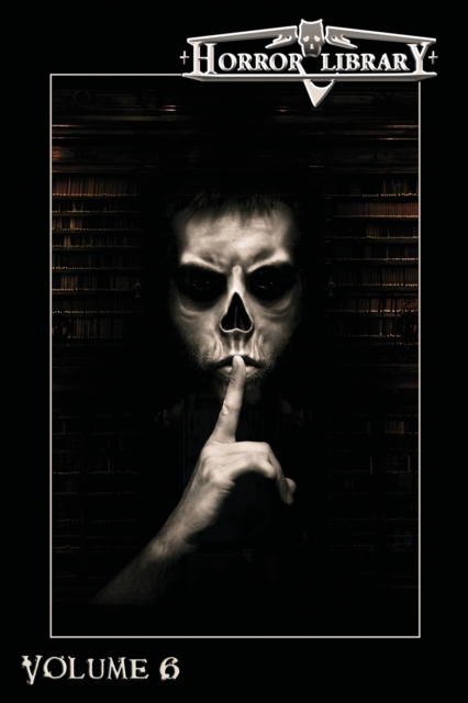 Horror Library, Volume 6, Paperback / softback Book