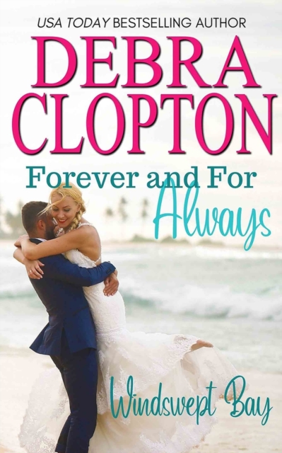 Forever and for Always, Paperback / softback Book