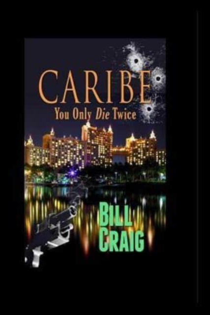Caribe : You Only Die Twice, Paperback / softback Book
