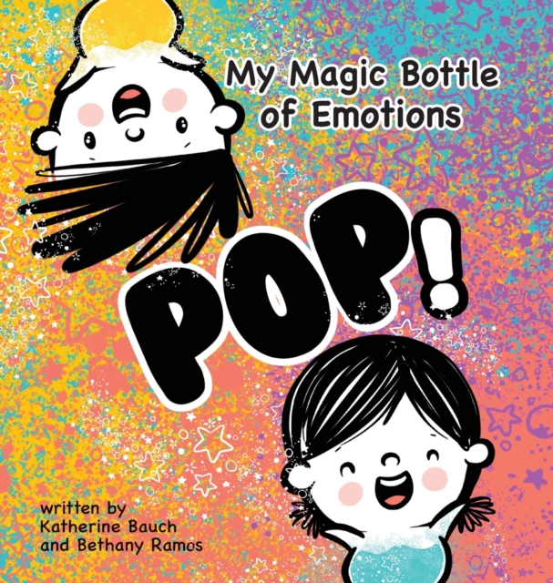 My Magic Bottle of Emotions : Pop!, Hardback Book