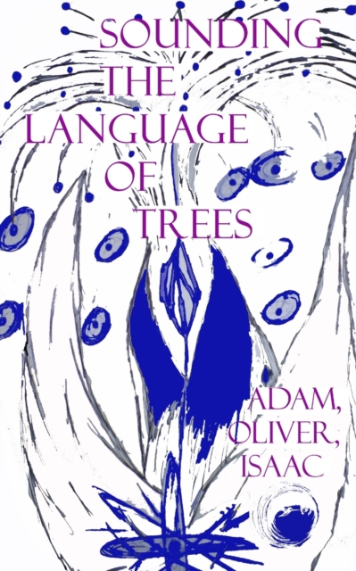 Sounding the Language of Trees, Paperback / softback Book