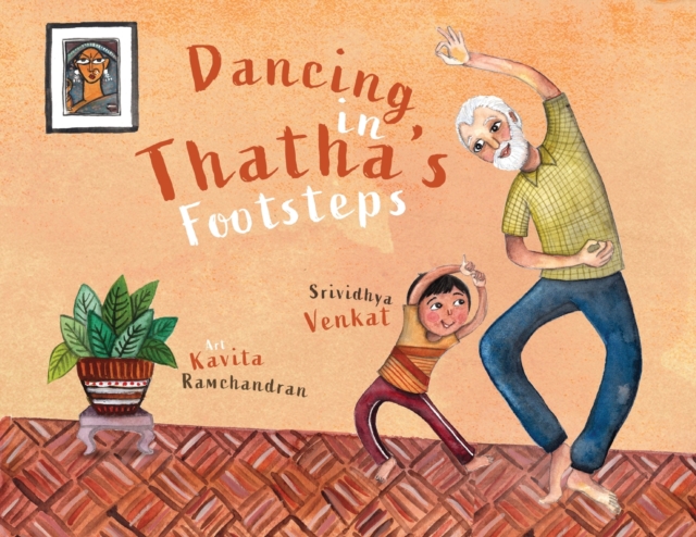Dancing in Thatha's Footsteps, Paperback / softback Book
