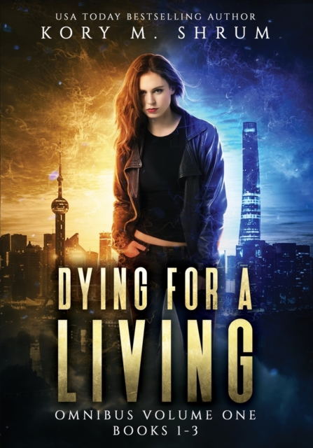 Dying for a Living Omnibus Volume 1 : Dying for a Living Books 1-3, Paperback / softback Book